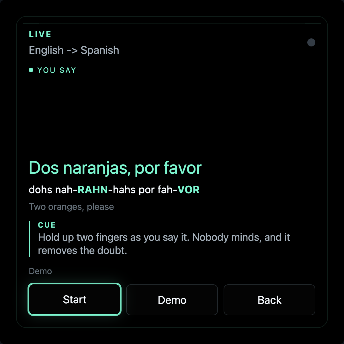 Reply screen labelled You say, showing Dos naranjas por favor above an English respelling with the stressed syllables marked, and the meaning underneath